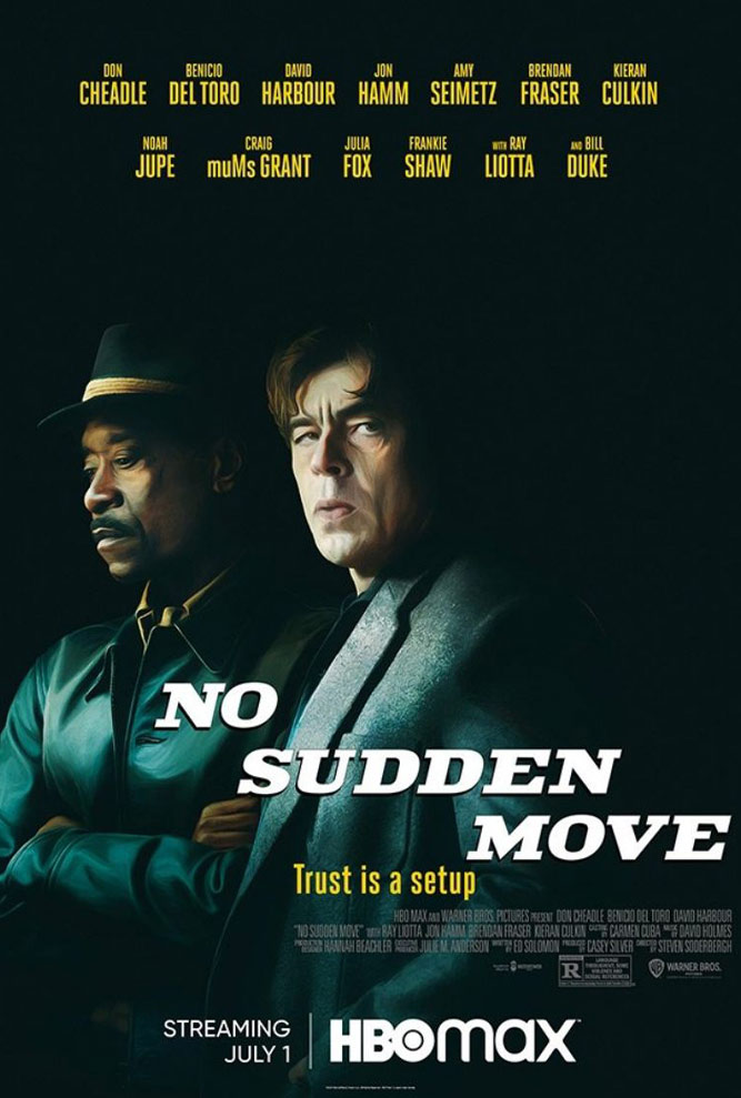 no sudden move no sudden move